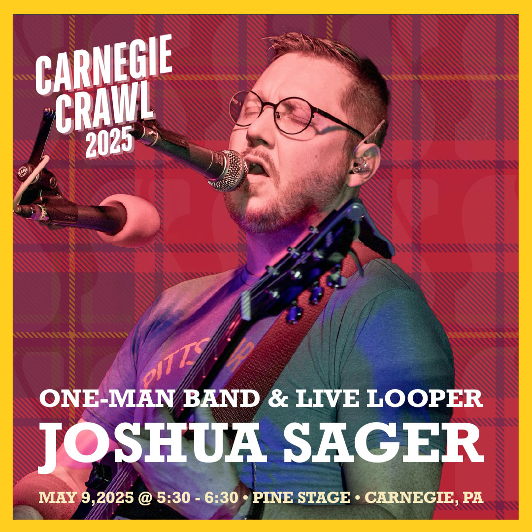 Joshua Sager will be performing at the Carnegie Crawl on May 9th from 5:30 to 6:30pm.